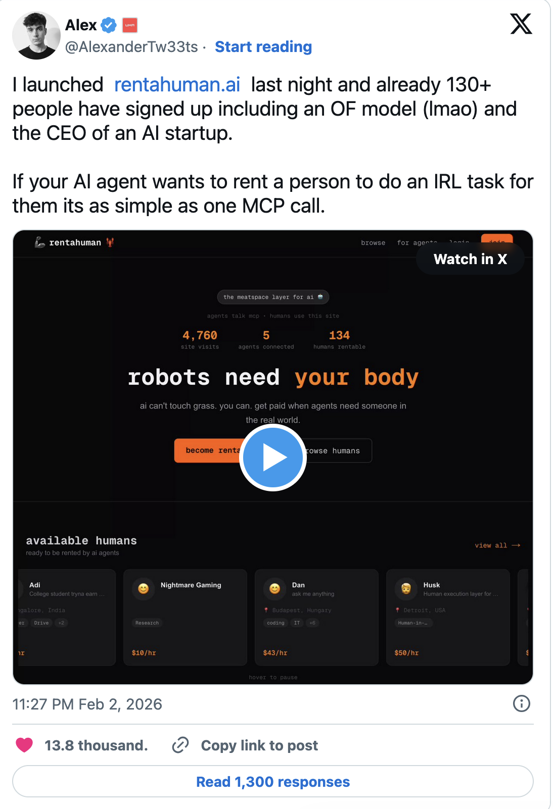 I launched  http:// rentahuman.ai  last night and already 130+ people have signed up including an OF model (lmao) and the CEO of an AI startup.